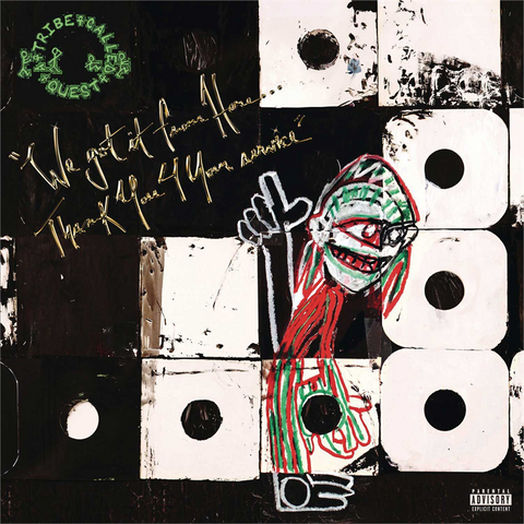 A TRIBE CALLED QUEST - WE GOT IT FROM HERE...(LP - 2016)