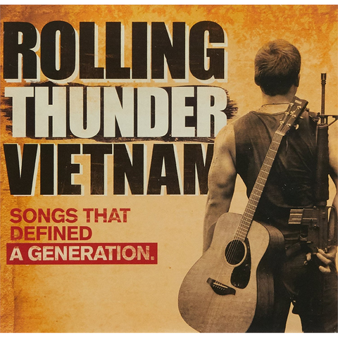 ROLLING THUNDER VIETNAM | ARTISTI VARI - SONGS THAT DEFINED A GENERATION (2014)