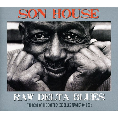 SON HOUSE - RAW DELTA BLUES (2CD)
