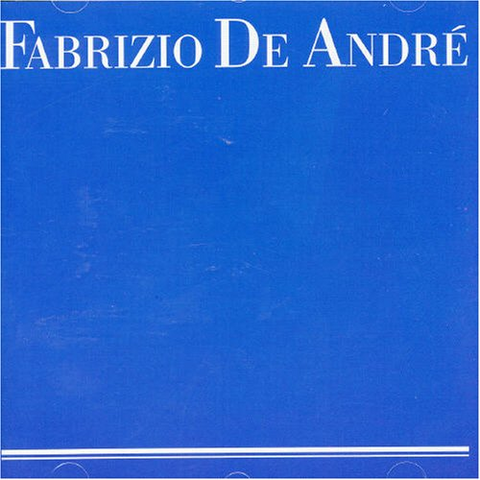 FABRIZIO DE ANDRE' - FABRIZIO DEANDRE' (1986 - ANTOLOGIA BLU)