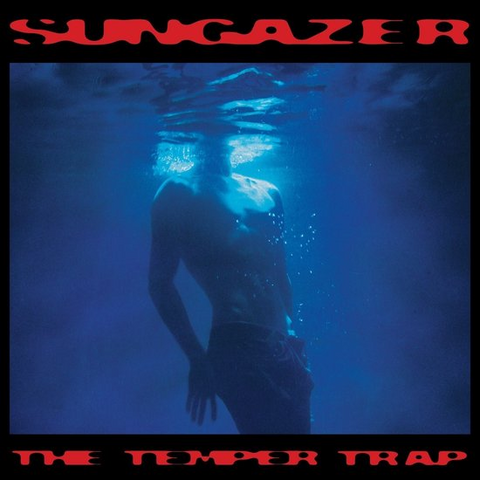 TEMPER TRAP - SUNGAZER (2026)