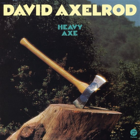DAVID AXELROD - HEAVY AXE (LP - rem23 - 1974)