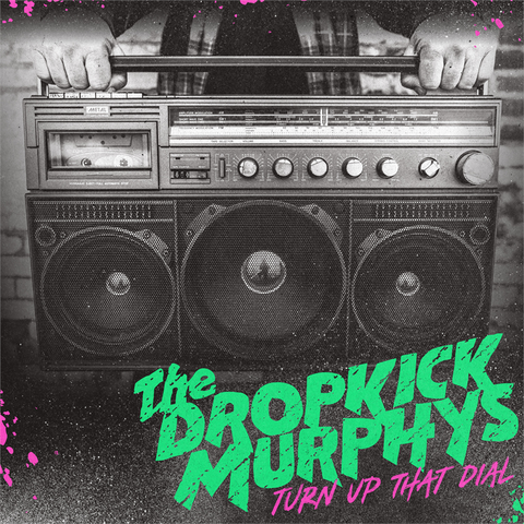 DROPKICK MURPHYS - TURN UP THE DIAL (LP - 2021)
