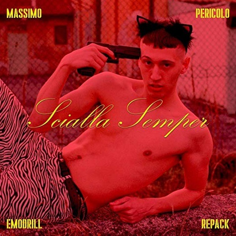 MASSIMO PERICOLO - SCIALLA SEMPER [emodrill repack] (2019)