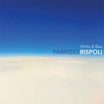 FABRIZIO RISPOLI - WHITE & BLUE (2015)