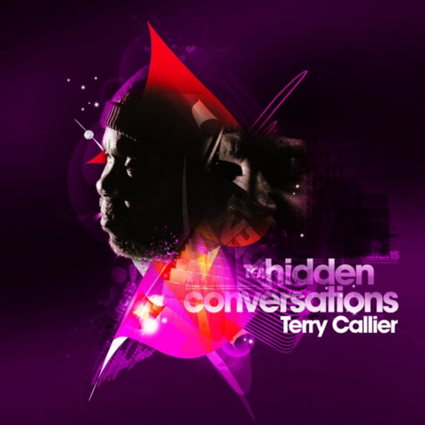 TERRY CALLIER - HIDDEN CONVERSATIONS (2009)