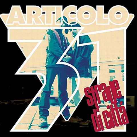 ARTICOLO 31 - STRADE DI CITTA' (LP - 1993)