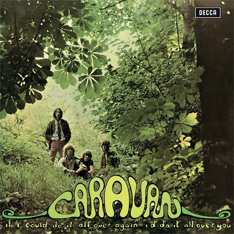 CARAVAN - IF I COULD DO IT ALL OVER AGAIN, I'D DO IT ALL OVER YOU (LP - rem23 - 1970)
