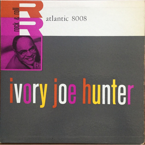 IVORY JOE HUNTER - ROCK 'N ROLL (1957 - japan atlantic)