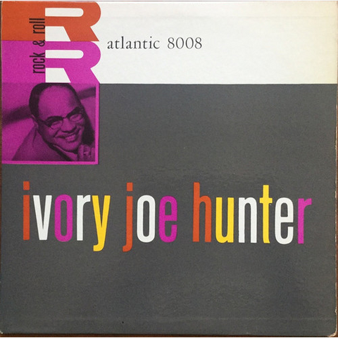 IVORY JOE HUNTER - ROCK 'N ROLL (1957 - JAPAN ATLANTIC)