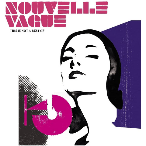 NOUVELLE VAGUE - THIS IS NOT A BEST OF (2022)