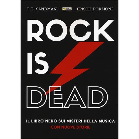 ROCK IS DEAD - LIBRO - ROCK IS DEAD: il libro nero sui misteri della musica