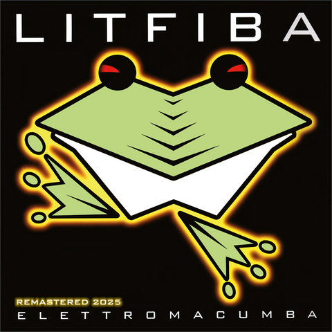 LITFIBA - ELETTROMACUMBA (LP - REM25 - 2000)