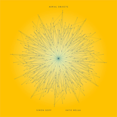 SIMON GOFF & KATIE MELUA - AERIAL OBJECTS (LP - 2022)