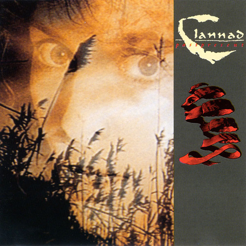 CLANNAD - PAST PRESENT (1989 - BEST)