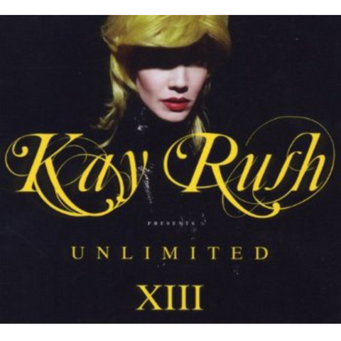 KAY RUSH - ARTISTI VARI - UNLIMITED - XIII (2012 - 2CD)
