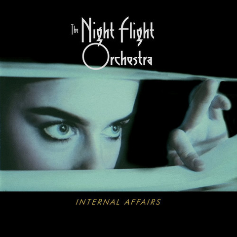 NIGHT FLIGHT ORCHESTRA - INTERNAL AFFAIRS (2012)