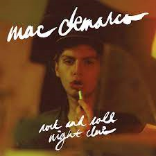 MAC DEMARCO - ROCK AND ROLL NIGHT CLUB (LP – 2012)