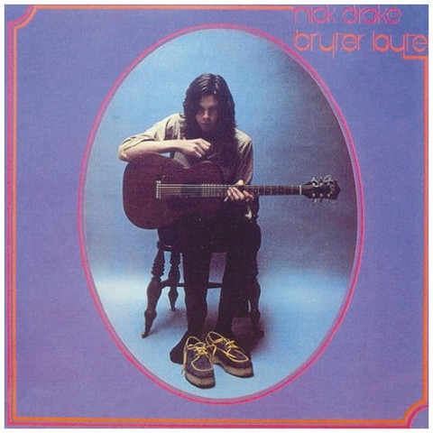 NICK DRAKE - BRAYTER LAYTER
