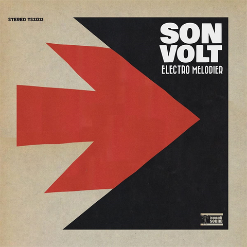 SON VOLT - ELECTRO MELODIER (LP - 2021)