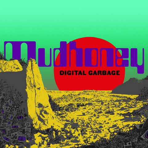 MUDHONEY - DIGITAL GARBAGE (2018)