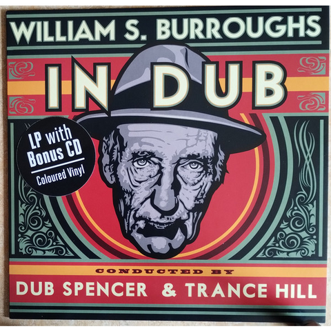 DUB SPENCER & TRANCE HILL - WILLIAM S. BURROUGHS IN DUB (LP+CD - RSD'26)
