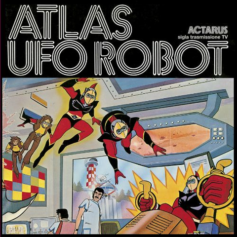 ACTARUS - SOUNDTRACK - ATLAS UFO ROBOT (LP - 50TH ANN | TRASPARENTE - VERSIONE ITALIANA | REM25 - 1978)