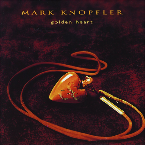 MARK KNOPFLER - GOLDEN HEART (1996)