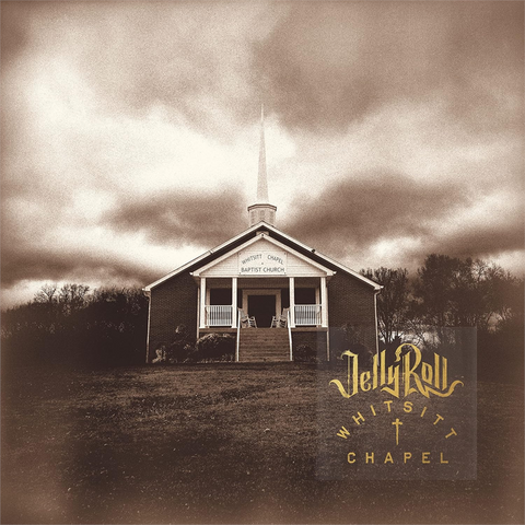 JELLY ROLL - WHITSITT CHAPEL (LP - 2023)
