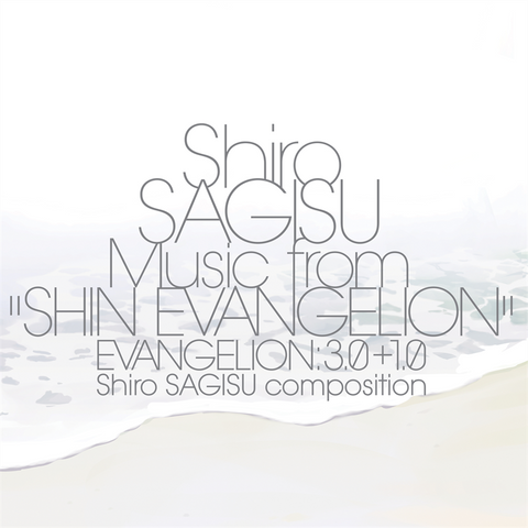 EVANGELION - SOUNDTRACK - SHIN EVANGELION: EVANGELION: 3.0+1 SHIRO SAGISU MUSIC FROM (3LP - 2024)