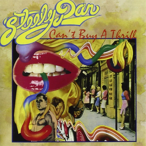 STEELY DAN - CAN'T BUY A THRILL (LP - 50th ann | rem22 - 1972)