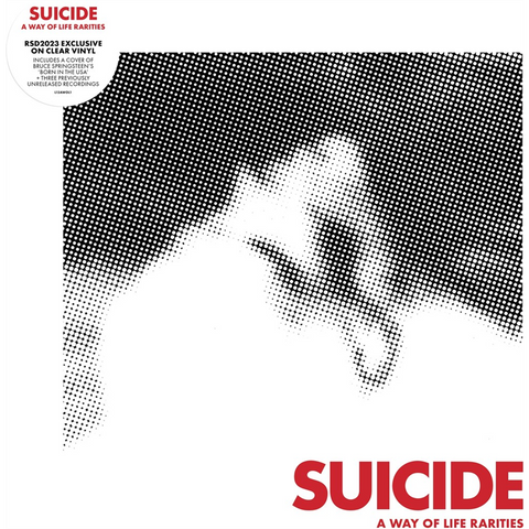 SUICIDE - A WAY OF LIFE RARITIES (10’’ - RSD'23)