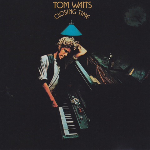 TOM WAITS - CLOSING TIME (LP - 1973)