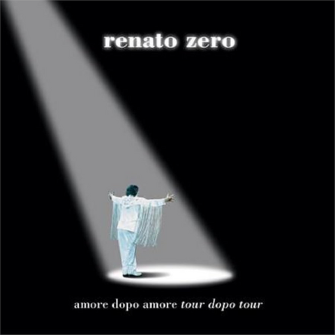 RENATO ZERO - AMORE DOPO AMORE TOUR DOPO TOUR (3LP - LIVE | REM24 - 1999)