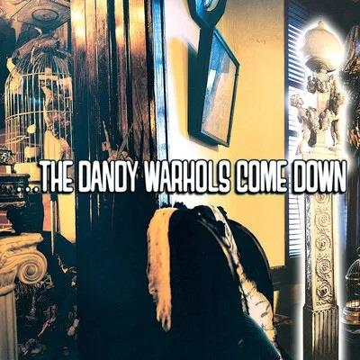 THE DANDY WARHOLS - THE DANDY WARHOLS COME DOWN (2LP - GIALLO | REM24 - 1997)