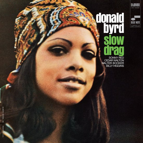 DONALD BYRD - SLOW DRAG (1968 - OBI STRIP - UHQ | REM24)