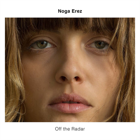 EREZ NOGA - OFF THE RADAR (2017)