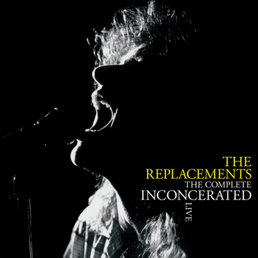 THE REPLACEMENTS - THE COMPLETE INCONCERATED LIVE (3LP - RSD'20)