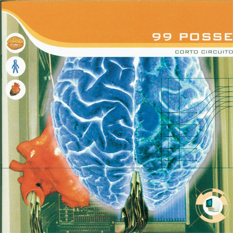 99 POSSE - CORTO CIRCUITO (2LP - blu | rem22 - 1998)