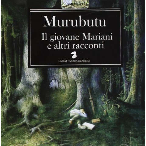 MURUBUTU - IL GIOVANE MARIANI E ALTRI RACCONTI (2009)