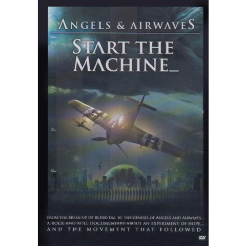 ANGELS & AIRWAVES - START THE MACHINE