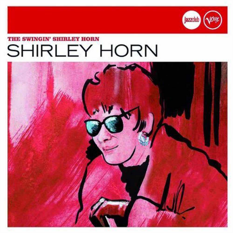 HORN SHIRLEY - JAZZ CLUB - SWINGIN' SHIRLEY