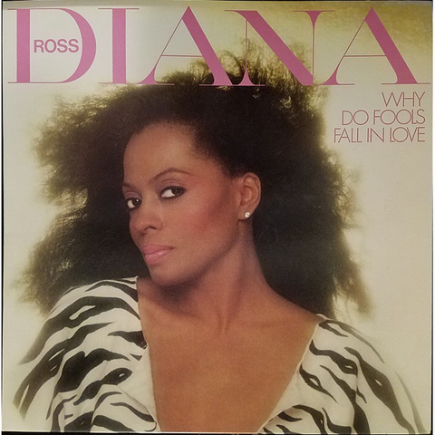 DIANA ROSS - WHY DO FOOLS FALL IN LOVE (LP, Album, Gat)