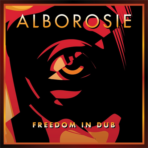 ALBOROSIE - FREEDOM IN DUB (LP - 2017)