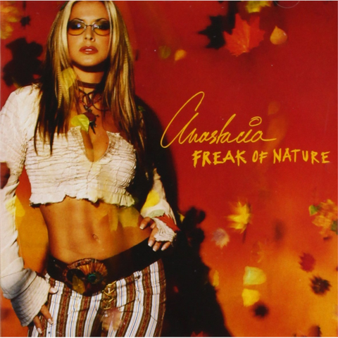 ANASTACIA - FREAK OF NATURE
