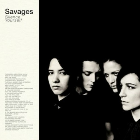 SAVAGES - SILENCE YOURSELF (LP)