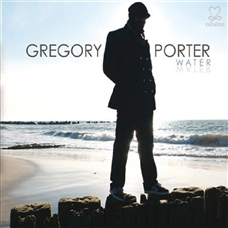 GREGORY PORTER - WATER (2010)
