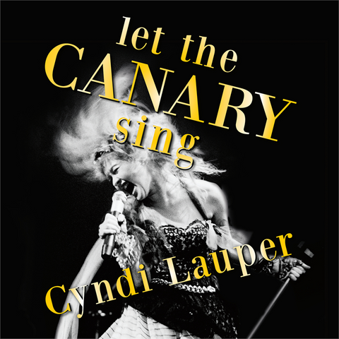CINDY LAUPER - LET THE CANARY SING (LP - compilation - 2024)