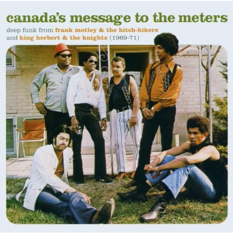 FRANK MOTLEY - CANADA'S MESSAGE TO THE METERS (1998 - best of)