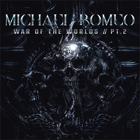 MICHAEL ROMEO - WAR OF THE WORLDS pt.2 (2022 - 2cd)